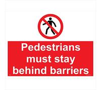 PR142 Prohibition Sign PEDESTRIANS MUST STAY BEHIND BARRIERS 200mm x 150mm .STICKER/SAV - WHITE BACKGROUND