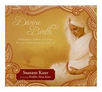 Prabhu Nam Kaur - Divine Birth