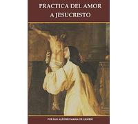 PRACTICA DEL AMOR A JESUCRISTO