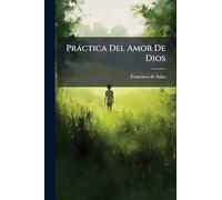 Práctica Del Amor De Dios