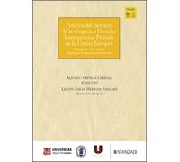 Práctica del ejercicio de la abogacía y derecho internacional privado de la Unión Europea (Volumen III): #¡REF! (Estudios)