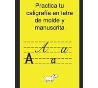 Practica tu Caligrafía en Letra de Molde y Cursiva: Ejercicios en Mayúsculas y Minúsculas (2)