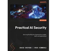 Practical AI Security: Securing the lifecycle of generative models, data, and applications
