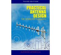Practical Antenna Design 140-150 MHz VHF Transceivers Third Edition