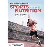 Practical Applications In Sports Nutrition