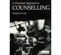 Practical Approach to Counselling