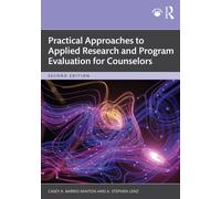 Practical Approaches to Applied Research and Program Evaluation for Counselors