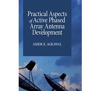 Practical Aspects of Active Phased Array Antenna Development