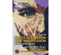Practical Aspects of Rape Investigation : A Multidisciplinary Approach,