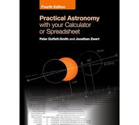 Practical Astronomy with your Calculator or Spreadsheet