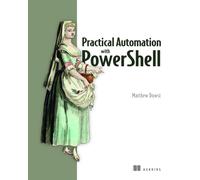Practical Automation with PowerShell
