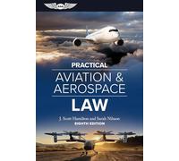 Practical Aviation & Aerospace Law: Eighth Edition