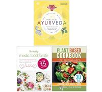 Practical Ayurveda, The Healthy Medic Food for Life & Plant Based Cookbook For Beginners 3 Books Collection Set