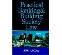 Practical Banking and Building Society Law