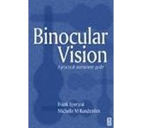 Practical Binocular Vision Assessment: A Practical Guide