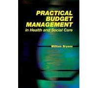 Practical Budget Management in Health and Social Care