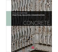 Practical Building Conservation: Concrete