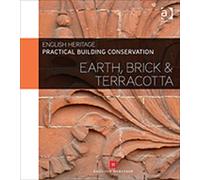 Practical Building Conservation: Earth, Brick and Terracotta