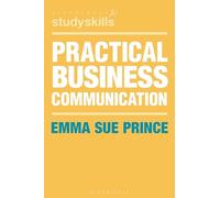 Practical Business Communication (Macmillan Study Skills)