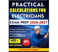 Practical Calculations for Electricians exam prep: Step-by-Step Guide to Passing Your Electrician Certification Exam with Confidence