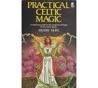 Practical Celtic Magic