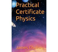 Practical Certificate Physics