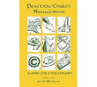 Practical Church Management: A Guide for Every Parish