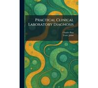 Practical Clinical Laboratory Diagnosis