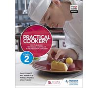 Practical Cookery for the Level 2 Techni