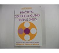 Practical Counselling and Helping Skills: How to Use the Lifeskills Helping Model (Applied Social Science)