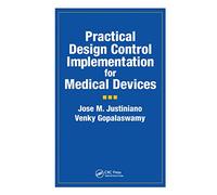 Practical Design Control Implementation for Medical Devices