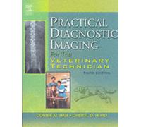 Practical Diagnostic Imaging for the Veterinary Technician
