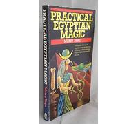 Practical Egyptian Magic