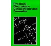 Practical Electronic Calculations and Formulae: 53 (BP S.)