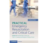 Practical Emergency Resuscitation and Critical Care