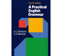 Practical English Grammar : A classic grammar reference with clear explanations of grammatical structures and forms
