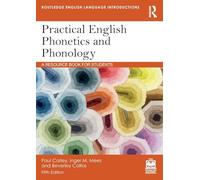 Practical English Phonetics and Phonology : A Resource Book for Students