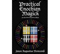 Practical Enochian Magick