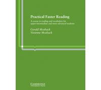 Practical Faster Reading : An Intermediate/Advanced Course in Reading and Vocabulary