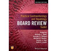 Practical Gastroenterology and Hepatology Board Review Toolkit