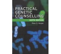 Practical Genetic Counselling, Sixth edition
