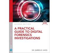 Practical Guide to Digital Forensics Investigations, A: (2nd edition)