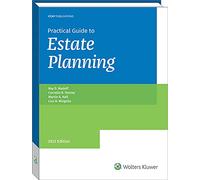 Practical Guide to Estate Planning 2022
