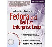 Practical Guide to Fedora and Red Hat Enterprise Linux, A
