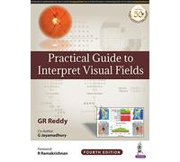 Practical Guide to Interpret Visual Fields