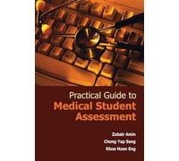 Practical Guide To Medical Student Assessment
