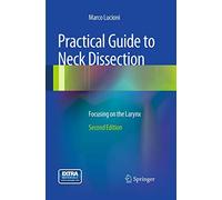 Practical Guide to Neck Dissection: Focusing on the Larynx