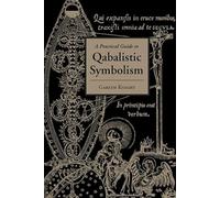 Practical Guide to Qabalistic Symbolism