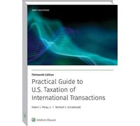 Practical Guide to U.s. Taxation of International Transactions