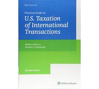 Practical Guide to U.S. Taxation of International Transactions
